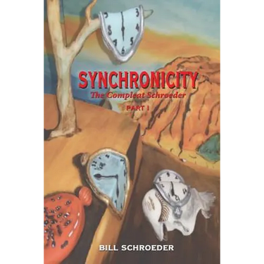 Synchronicity: The Compleat Schroeder - PART I