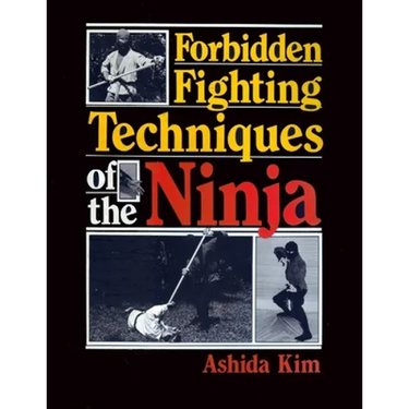 Forbidden Fighting Techniques of the Ninja