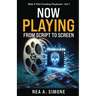 Now Playing From Script to Screen Web 3 Film Funding Playbook Vol. 1: Web 3 Film Funding Playbook