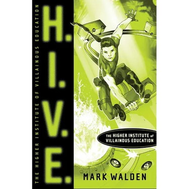 H.I.V.E.: Higher Institute of Villainous Education