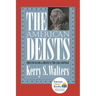 The American Deists: Voices of Reason and Dissent in the Early Republic