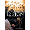The Revelation 12 Sign: A Prophetic Sign for the Ages