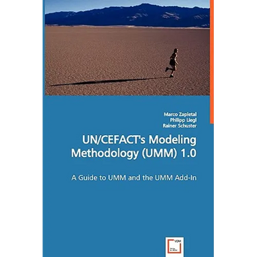 UN/CEFACT's Modeling Methodology (UMM) 1.0