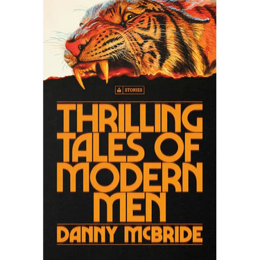 Thrilling Tales of Modern Men: Stories