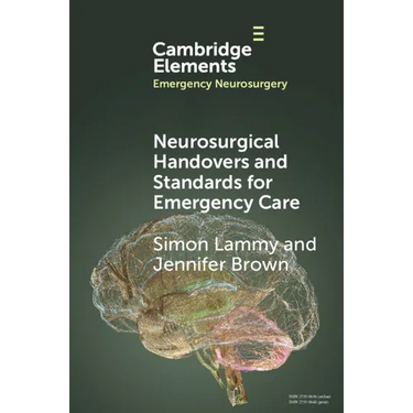 Neurosurgical Handovers and Standards for Emergency Care