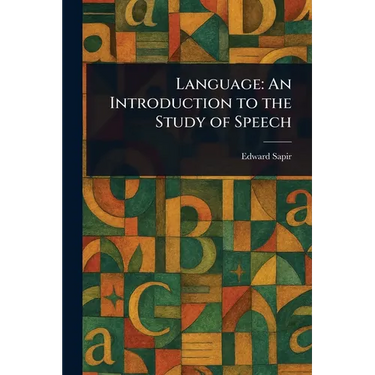 Language: An Introduction to the Study of Speech