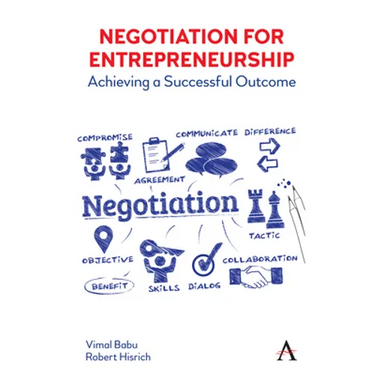 Negotiation for Entrepreneurship: Achieving a Successful Outcome