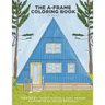 The A-Frame Coloring Book: Volume One
