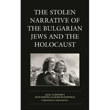 The Stolen Narrative of the Bulgarian Jews and the Holocaust