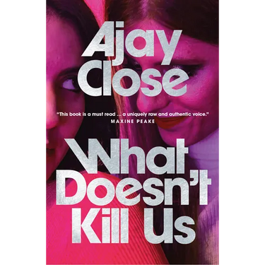 What Doesn't Kill Us