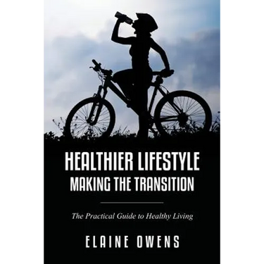 Healthier Lifestyle: Making the Transition