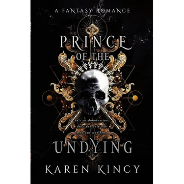 Prince of the Undying: A Dark Fantasy Romance