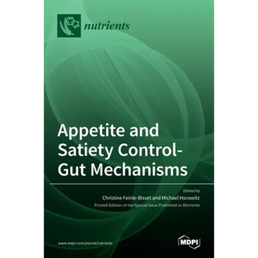 Appetite and Satiety Control-Gut Mechanisms