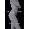 The Naked Woman: A Study of the Female Body
