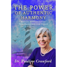 The Power of Authentic Harmony