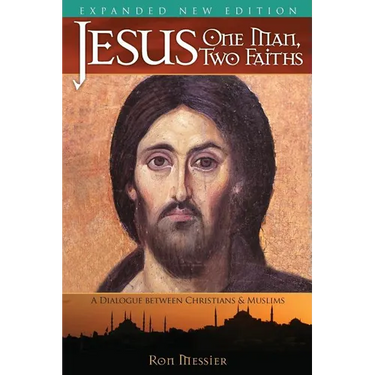 Jesus: One Man, Two Faiths. Expanded Second Edition