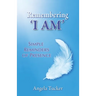 Remembering 'I Am': Simple Tools for Presence: Simple Tools for Presence