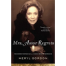 Mrs. Astor Regrets: The Hidden Betrayals of a Family Beyond Reproach