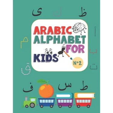 Arabic Alphabet for kids N°2: Arabic Alphabet for kids n°2, ages 2-5, practice, learning arabic language of the quran, alif ba ta to yae for kids, P
