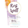 Rest Well, God's Gift for a Good Night's Sleep: 90-Day Women's Devotional