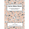 Cut To Baker Street