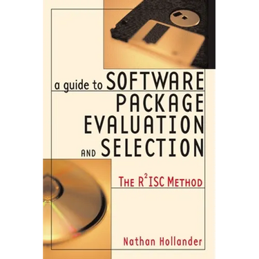 A Guide to Software Package Evaluation and Selection: The R2isc Method