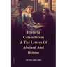 Historia Calamitatum and the Letters of Abelard and Heloise