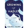 Growing up Hadley