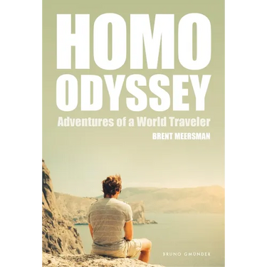 Homo Odyssey: Adventures of a World Traveler