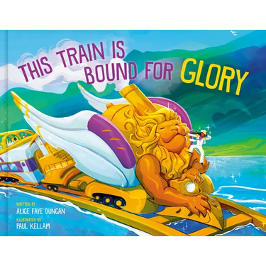 This Train Is Bound for Glory