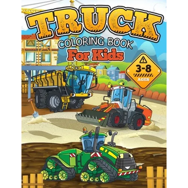 TRUCK Coloring Book for Kids: Gift Idea for Boys and Girls ages 3-8!