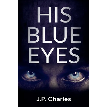 His Blue Eyes