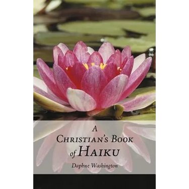 A Christian's Book of Haiku