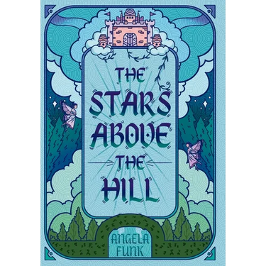 The Stars Above the Hill