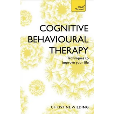 Cognitive Behavioural Therapy (Cbt): Teach Yourself