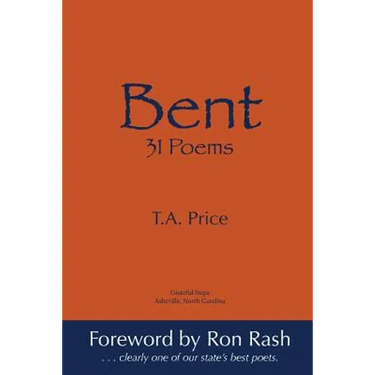 Bent: 31 Poems