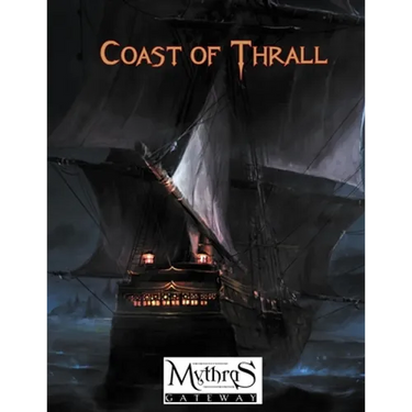 Coast of Thrall: For Mythras RPG