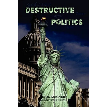 Destructive Politics