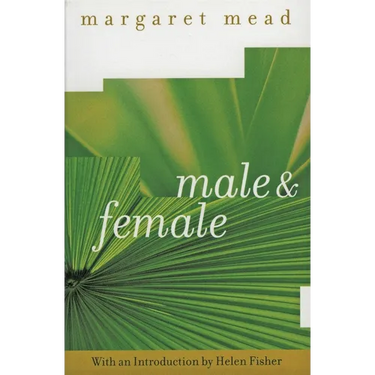 Male and Female: A Study of the Sexes in a Changing World