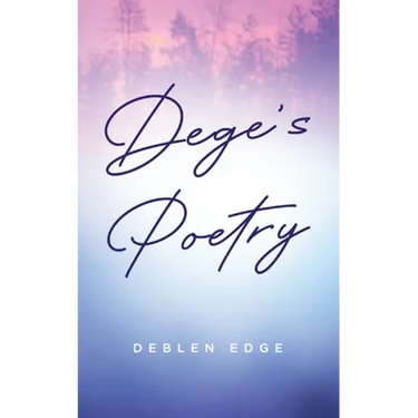 Dege's Poetry