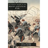The Official History of the Russo-Japanese War: Part 3: The Siege of Port Arthur