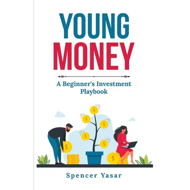 Young Money: A Beginner's Investment Playbook
