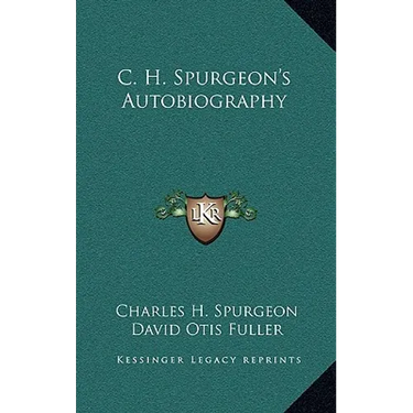 C. H. Spurgeon's Autobiography