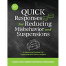 QUICK Responses for Reducing Misbehavior and Suspensions