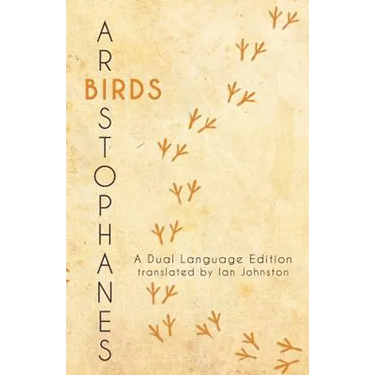 Aristophanes' Birds: A Dual Language Edition