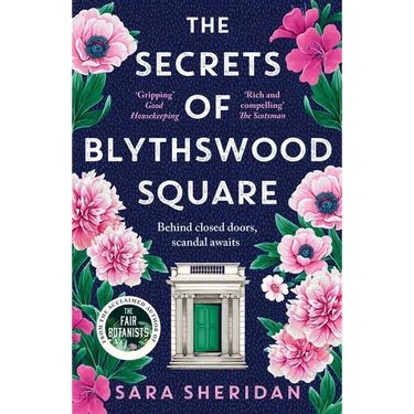 The Secrets of Blythswood Square: The Gripping and Scandalous New 2024 Scottish Historical Novel from the Acclaimed Author of the Fair Botanists