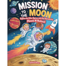 Mission To The Moon - Explore The Solar System With Fun Astronauts, Planets & Rockets!