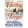 Valley Forge: George Washington and the Crucible of Victory