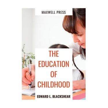 The Education of Childhood