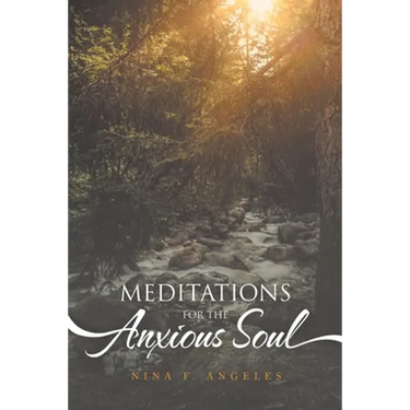 Meditations for the Anxious Soul